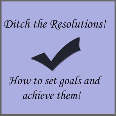 How to set Goals and achieve them & a Free Printable