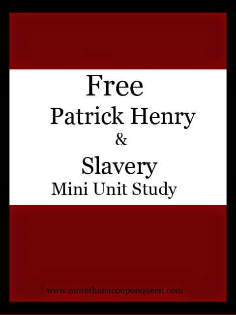 Free Mini Unit Study – Patrick Henry and Slavery