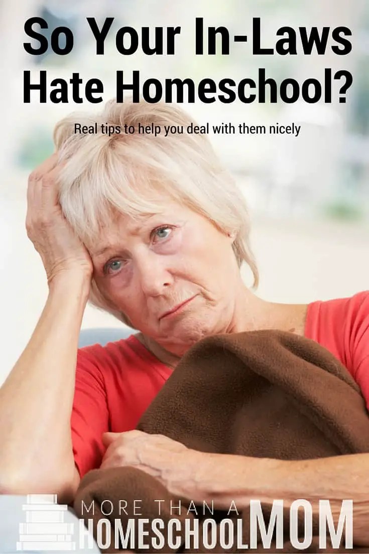 So your in-laws hate homeschool?