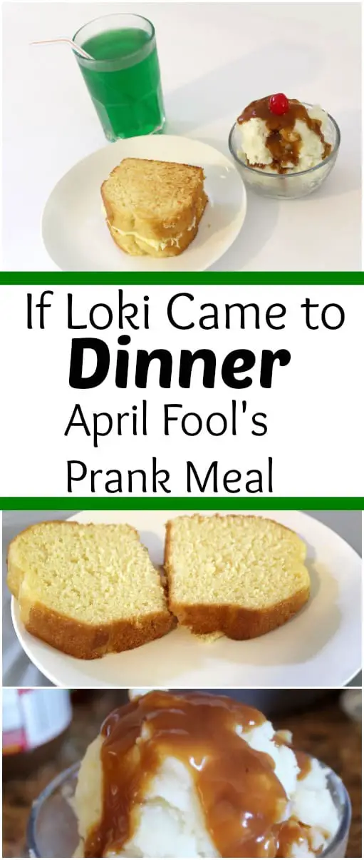 Graphic that reads If Loki Came to Dinner April Fools Prank Meal - Perfect April Fools prank or movie watch party idea!